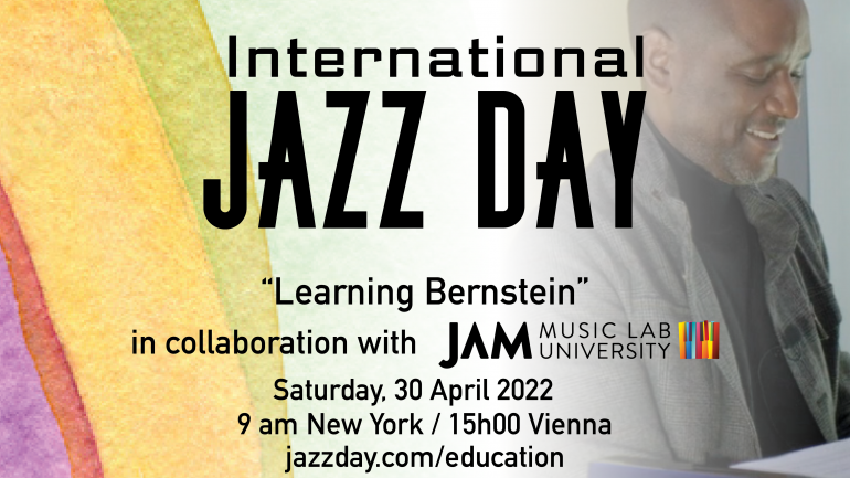  2022 Education Program | "Learning Bernstein" | International Jazz Day