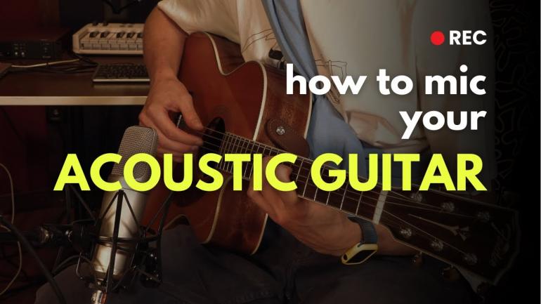 Recording acoustic guitar: how to position the mic